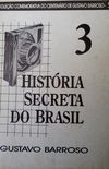 Histria Secreta do Brasil