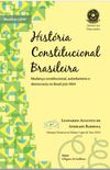 Histria Constitucional Brasileira