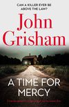 A Time for Mercy: John Grisham