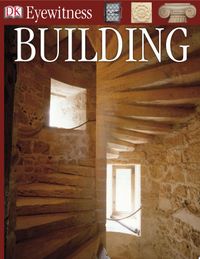 Eyewitness Guide: Building