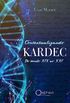 Contextualizando KARDEC: do sculo XIX ao XXI