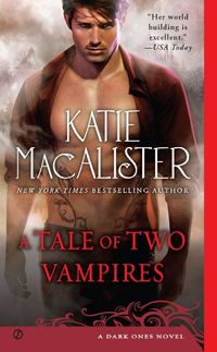 A Tale of Two Vampires: A Dark Ones Novel (Dark Ones series Book 10) (English Edition)