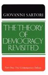 The Theory of Democracy Revisited 1