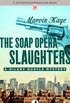 The Soap Opera Slaughters (The Hilary Quayle Mysteries Book 5) (English Edition)