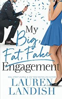 My big fat fake engagement