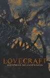 Lovecraft: Histórias Selecionadas