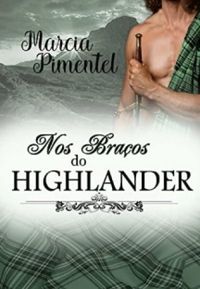 Nos Braos do Highlander