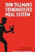Don Tillmans Standardized Meal System: Recipes and Tips from the Star of the Rosie Novels (English Edition)