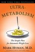 Ultrametabolism: The Simple Plan for Automatic Weight Loss (English Edition)