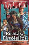 Piratas & Pistoleiros
