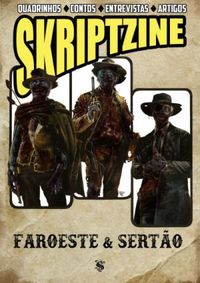 Almanaque Skriptzine: Faroeste & Serto