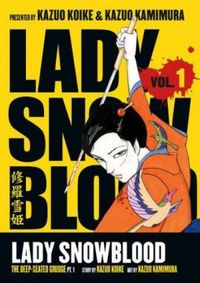 Lady Snowblood Vol. 1