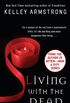 Living with the Dead (Women of the Otherworld, Book 9) (An Otherworld Novel) (English Edition)