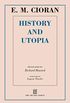 History and Utopia (English Edition)