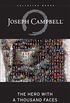 The Hero with a Thousand Faces (The Collected Works of Joseph Campbell) (English Edition)