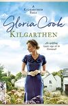 Kilgarthen: An uplifting 1940s saga set in Cornwall (The Kilgarthen Sagas Book 1) (English Edition)