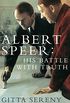 Albert Speer: His Battle With Truth (English Edition)
