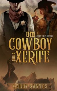 Um Cowboy Para O Xerife
