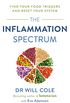 The Inflammation Spectrum: Find Your Food Triggers and Reset Your System (English Edition)