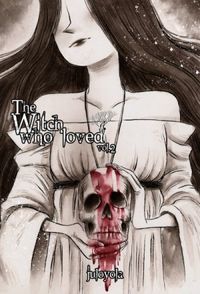 The Witch Who Loved - Vol. 2