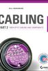 Cabling Part 2: Fiber-Optic Cabling and Components (English Edition)
