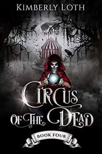 Circus of the Dead Book 4