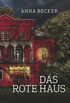 Das rote Haus: Roman (German Edition)