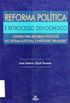 Reforma Poltica e Retrocesso Democrtico