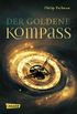 His Dark Materials 1: Der Goldene Kompass (German Edition)