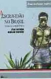 A Escravido no Brasil