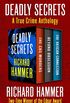 Deadly Secrets: A True Crime Anthology (English Edition)
