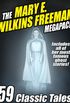 The Mary E. Wilkins Freeman Megapack: 59 Classic Stories (English Edition)