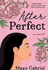 After Perfect: A Novel (English Edition)