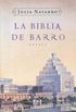 La Biblia De Barro / The Bible of Clay