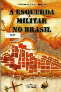 A esquerda militar no Brasil