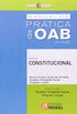 Manual De Pratica Da Oab - 2. Fase - Area Constitucional