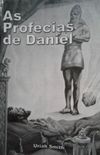 As Profecias de Daniel