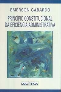 Princpio Constitucional da Eficincia Administrativa
