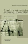 Latina Essentia: Preparação Ao Latim