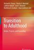 Transition to Adulthood: Action, Projects, and Counseling (English Edition)