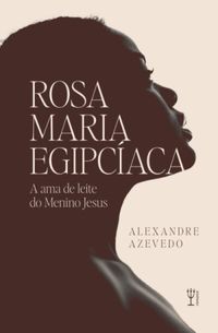 Rosa Maria Egpcia