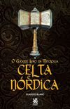 O grande livro da Mitologia celta e nórdica