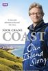 Coast: Our Island Story: A Journey of Discovery Around Britain