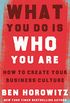 What You Do Is Who You Are: How to Create Your Business Culture (English Edition)