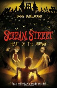 Scream Street: Heart of the Mummy