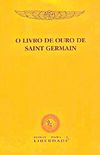 O livro de Ouro de Saint Germain