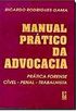 Manual Pratico Da Advocacia - Civil - Penal - Trabalhista - Pratica Fo