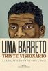 Lima Barreto - Triste visionrio - Autografado