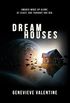 Dream Houses (English Edition)