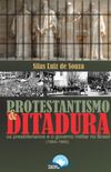 Protestantismo & Ditadura